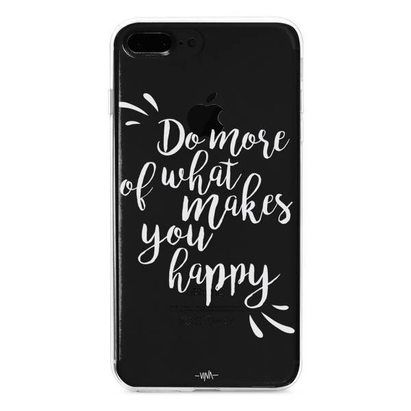 Do more of what makes you happy Case Cover For iPhone 7 plus/8 Plus، کاور ژله ای مدلDo more of what makes you happy مناسب برای گوشی موبایل آیفون 7 پلاس و 8 پلاس